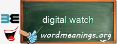 WordMeaning blackboard for digital watch